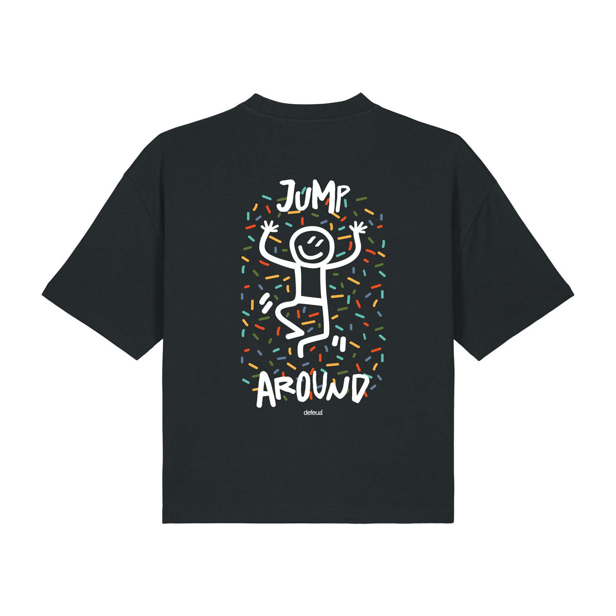 Defeua® T-shirt donna crop JUMP AROUND – Streetwear sostenibile con messaggio sulla leggerezza