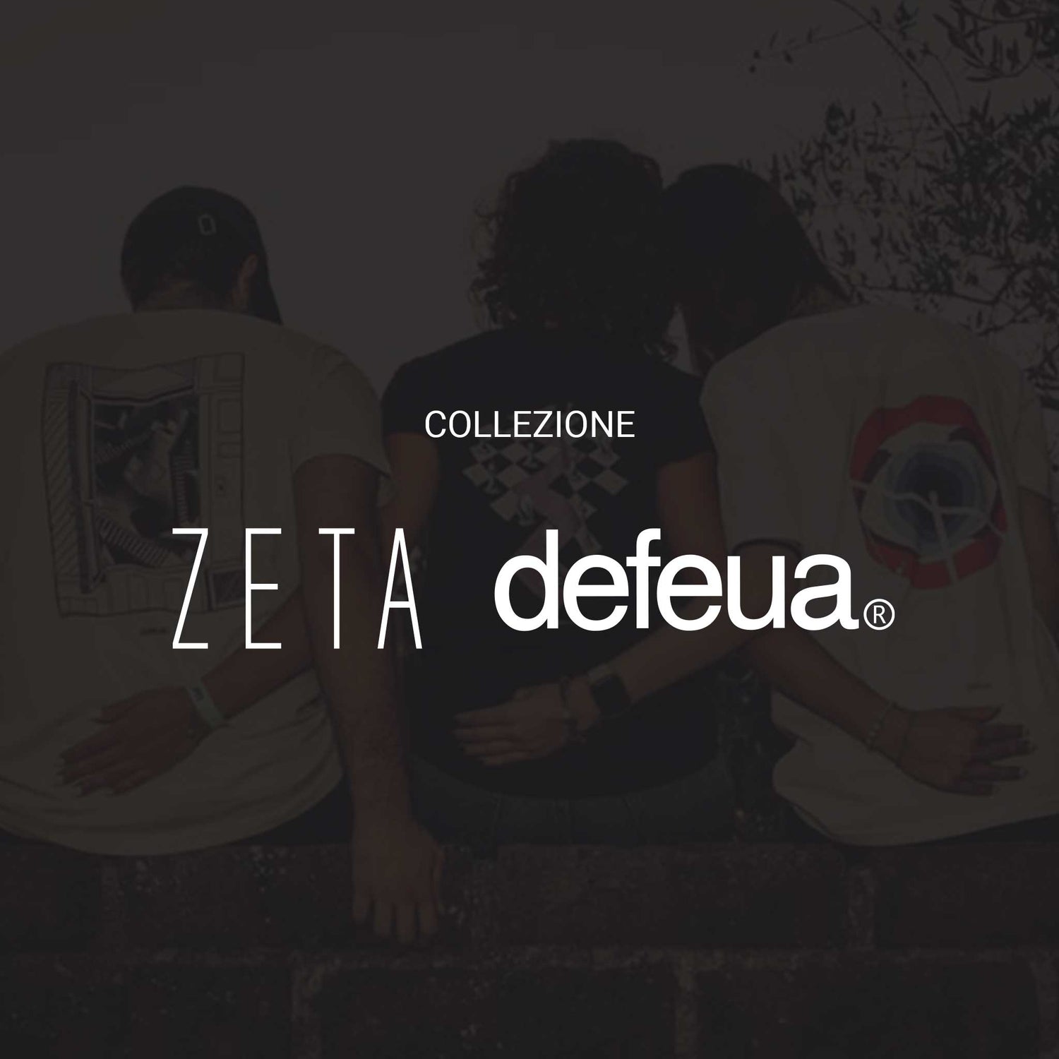 La collezione ZETA di Defeua®
